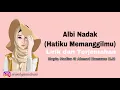 Download Lagu Kayla Zamzam - Albi Nadak dan Terjemahan