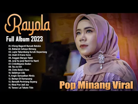 Download MP3 Hilang Baganti Buruak Batuka - Rayola Full Album - Top Hits Lagu Minang 2023 Viral TikTok
