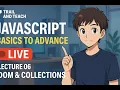 JavaScript Lecture 06 DOM Collecti Explained Trail and Teach