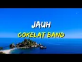 Download Lagu Cokelat - Jauh (Lirik)