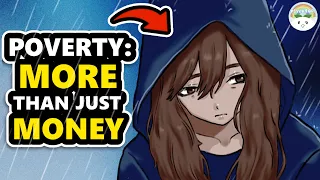 The Psychological Impact of Poverty (Requested by Comment)