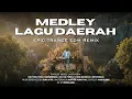 Lagu Medley Lagu Daerah 2026 I Tak tong Tong, Sigulempong, Cik Cik Periuk, Paris Barantai, Sipatokaan