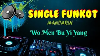 Download Wo Men Bu Yi Yang • P@y L3 • Single Funkot MP3