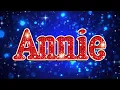 Annie Musical History Origins