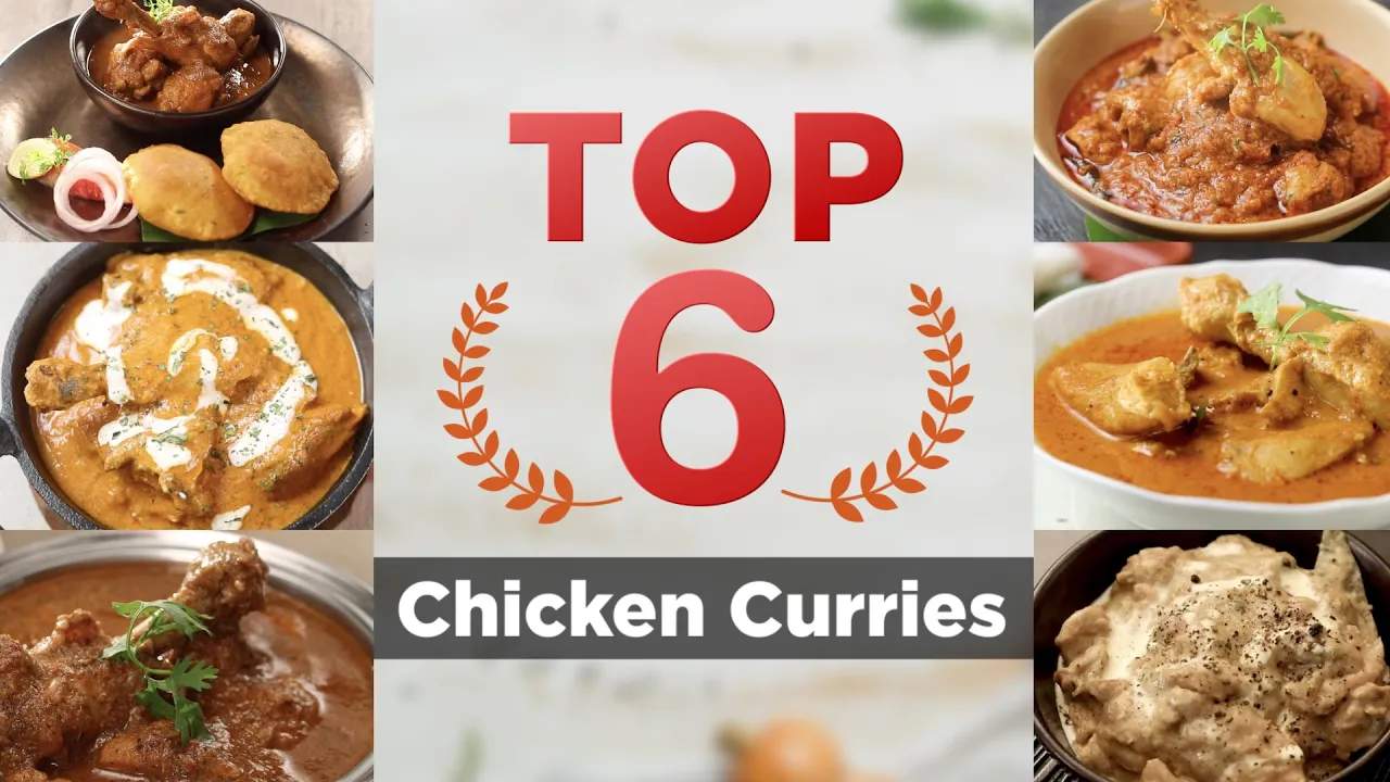 TOP 6 Chicken Curries   6        Best Chicken Curries   Sanjeev Kapoor Khazana