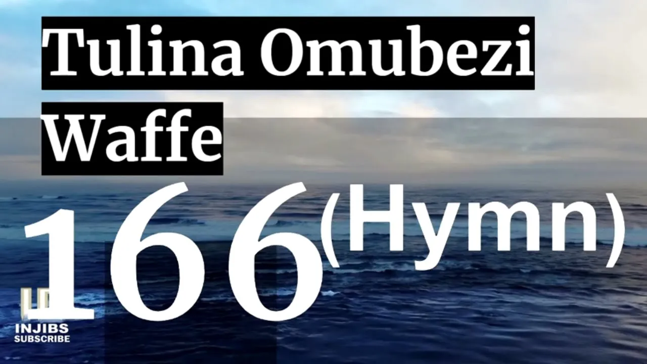 Church Of Uganda Songs - TULINA OMUBEZI WAFFE (166) Luganda Hymns Choir - Hymns With lyrics - Israel