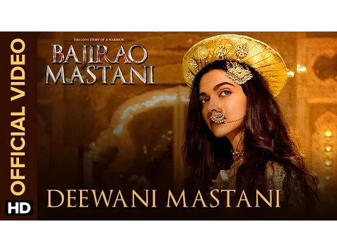 Download MP3 Deewani Mastani | Official Video Song | Bajirao Mastani | Deepika Padukone, Ranveer Singh, Priyanka