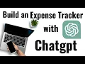 Building an expenses tracker app with Chat GPT