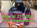 Bobcat ZT 2000 First Impressions Review of the Little Beast