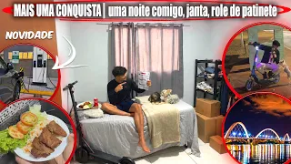 MAIS UMA CONQUISTA E UMA NOITE COMIGO🏡 ( fiz janta e role de patinete em brasília )