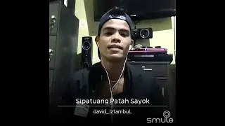 Download David iztambul cover Sipatuang patah sayok MP3