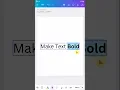 How to make text bold in Canva mobile
