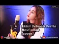 Download Lagu AKHIR SEBUAH CERITA - EVIE TAMALA \\ COVER BY NOVI BUDE