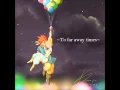 Download Lagu To Good Friends in Far Away Times - Chrono Trigger Remix