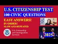 2025 100 Civics Questions and Answers IN ORDER 2X 2008 version Civics Test US Citizenship
