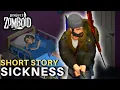 Sickness - A Project Zomboid Short Story