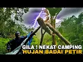Download Lagu Solo Camping Tergila Yang Pernah Saya Alami Hujan Deras Angin Badai Petir Tak Terhenti