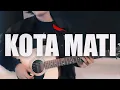 Download Lagu KOTA MATI - PETERPAN - GITAR AKUSTIK Instrumental (Cover) + Lirik | Nostalgia