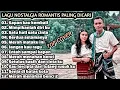 Download Lagu Lagu Nostalgia Paling Dicari | lagu tembang kenangan paling hits | lagu nostalgia hits | lagu cover