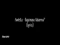 Awdella - Bagaimana Kabarmu (Lyrics)