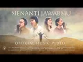 Download Lagu Menanti Jawab-Mu (Official Video) | BEST Worship | Ft. Wawan Yap \u0026 Ps. Fengky Maukar