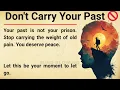 Download Lagu Don't Carry Your Past 🚫💔 | Let Go, Heal \u0026 Move Forward |🔥Motivational English Video 📕Graded Reader ✅