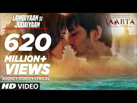 Download MP3 Arijit Singh : Lambiyaan Si Judaiyaan Full Song | Arijit Singh | Raabta | Sushant Rajput,Kriti Sanon