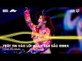 Lagu [2IN1] Trót Tin Vào Lời Hứa ft. Sâu Sắc Remix TikTok - Giờ Anh Chẳng Muốn Yêu Lần Nữa Remix