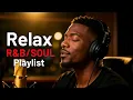 【R\u0026B Soul】Chill Soul \u0026 Lo-Fi Grooves – Smooth Beats for Work, Study \u0026 Relax ☕