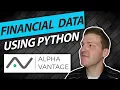 Retrieve Free Financial Data Using Python with Alpha Vantage API