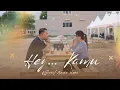 Download Lagu PARADES - Hey Kamu (Official Music Video)