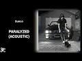 Sueco - Paralyzed (Acoustic)
