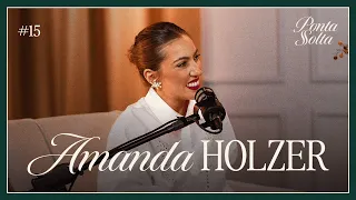 Os SEGREDOS de uma Empresa Global para o seu Negócio, com Amanda Holzer | Ponta Solta Podcast #15