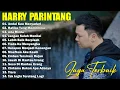 LAGU GALAU BIKIN BAPER HARRY PARINTANG -  lagu melayu terbaik.lagu populer