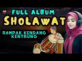 Download Lagu SHOLAWAT VIRAL RAMPAK KENDANG KENTRUNG semoga terkabul doa hajat rezeki berlimpah ruah #72