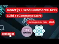 React js Store with WooCommerce API WordPress with React js Get Single Order Data
