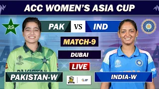 PAKISTAN vs INDIA 9th T20 WOMEN ASIA CUP 2026 MATCH LIVE COMMENTARY | PAK VS IND LIVE | IND VS PAK