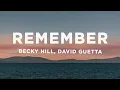 Becky Hill, David Guetta - Remember (Lyrics)