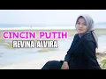 Download Lagu CINCIN PUTIH ( Caca Handika ) - REVINA ALVIRA