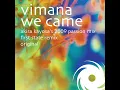 We Came (Akira Kayosa's 2009 Passion Mix V2)