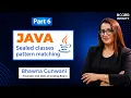Java 17 Sealed Classes Pattern Matching Modern Java Deep Dive Part 6