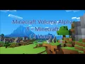 Lagu C418 - Minecraft ( Minecraft Volume Alpha 8 ) ( Calm 1 ) ( 2 hours )