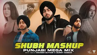 Shubh The Punjabi Mega Mashup 2024 | You And Me X One Love X No Love X Cheques \u0026 More | Sunny Hassan