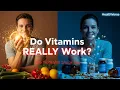 Do Vitamin Pills Really Work Hidden Dangers Surprising Benefits HealthVerse