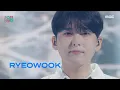 Download Lagu [Comeback Stage] RYEOWOOK - Hiding Words, 려욱 - 오늘만은 Show Music core 20220507