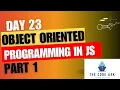 Full Stack Web Development-Day23 - Object Oriented Programming in JavaScript