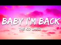 Download Lagu The Kid LAROI - BABY I'M BACK (Lyrics)