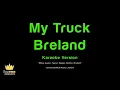 Breland - My Truck (Karaoke Version)