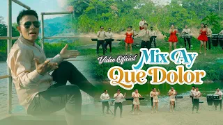 Download Proyeccion Star - Mix Ay Que Dolor | Video Oficial MP3