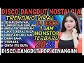 Download Lagu DISCO DANGDUT asikkk buat JOGED Gaesss❗FULL ALBUM TRENDING TIKTOK 2025